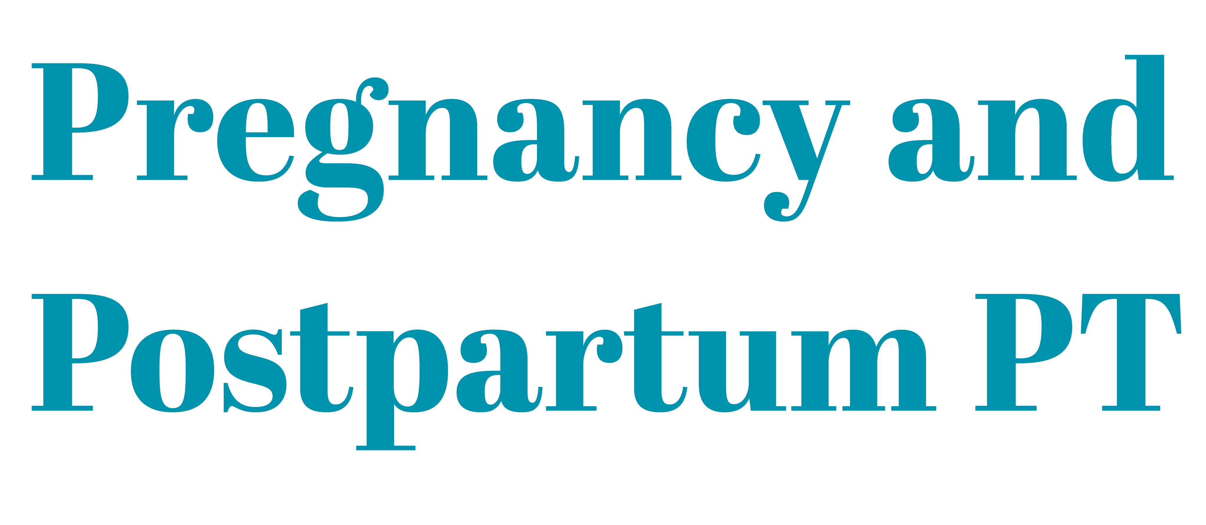 Pregnancy and Postpartum PT